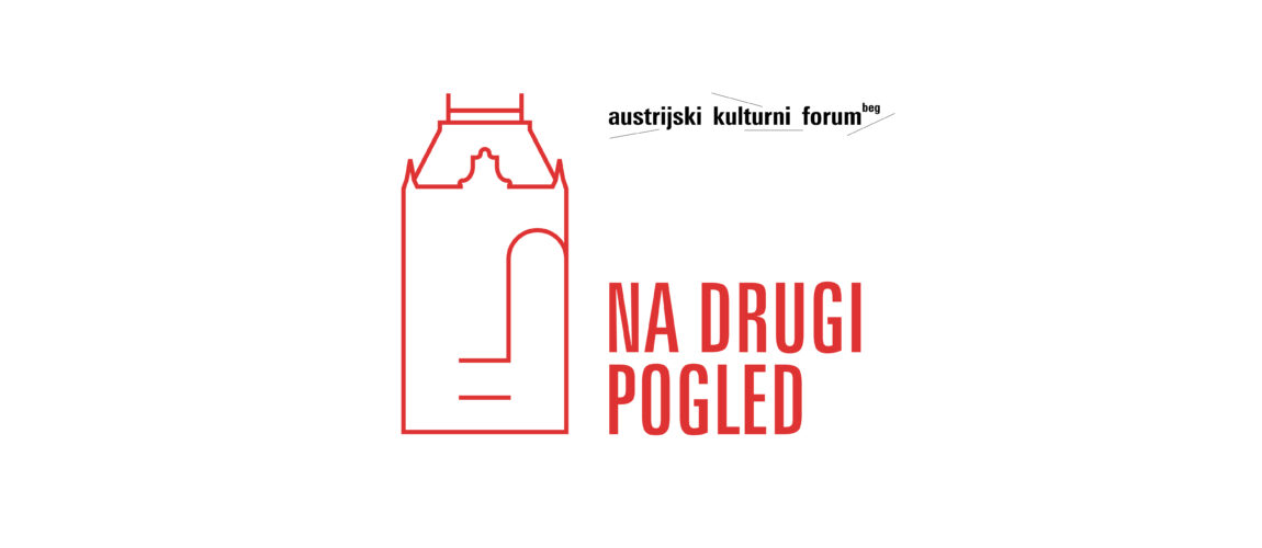 Otvoren konkurs Austrijskog kulturnog foruma za učešće na onlajn platformi „Na drugi pogled“ Otvoren konkurs Austrijskog kulturnog foruma za učešće na onlajn platformi „Na drugi pogled“